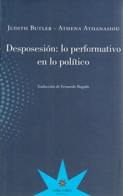 Desposesión: lo performativo en lo político