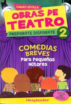 OBRAS DE TEATRO 2 PREPARATE DISPARATE