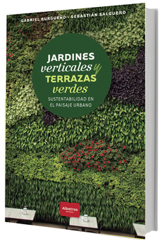 Jardines verticales, terrazas verdes