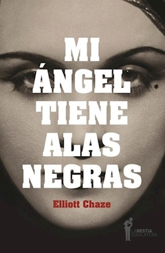 Mi angel tiene alas negras