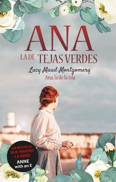 Anne la de tejados verdes, la de la isla