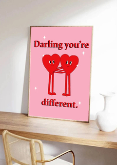 Cuadro Darling You Are Different