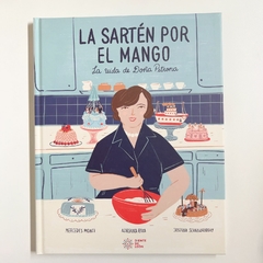 La sartén por el mango