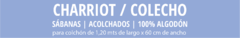 Banner de la categoría Charriot / Colecho - 100% algodón
