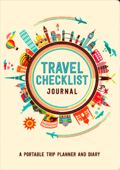 Travel Checklist Journal: un diario y planificador de viajes portátil