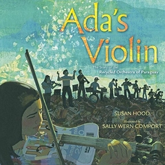 Ada´s violin: the story of the Recycled Orchestra of Paraguay