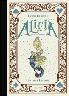 Alicia - Libro carrusel - Benjamin Lacome