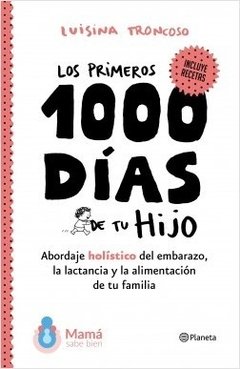 Los primeros 1000 días de tu hijo