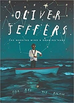 Oliver Jeffers: Working Mind Drawing Hand