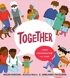 Together. A first conversation about love