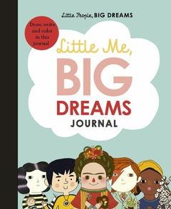 Little me, big dreams - Journal