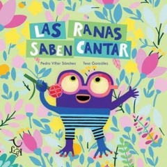 Las ranas saben cantar