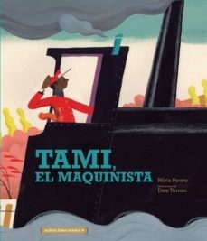 Tami, el maquinista