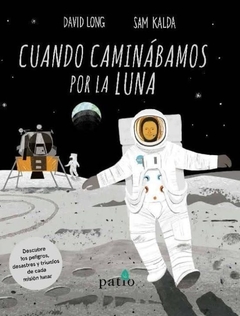 Cuando caminábamos por la Luna