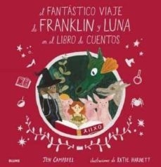 El fantástico viaje de Franklin y Luna en el libro de cuentos