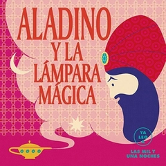 Aladino y la lámpara mágica (Ya leo a...)