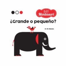 ¿Grande o pequeño? - Baby Montessori