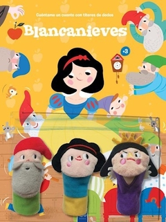 Blancanieves - Cuéntame un cuento con títeres de dedos