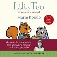 Lili y Teo: la magia de la amistad