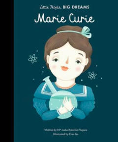 Marie Curie (Little people, big dreams)