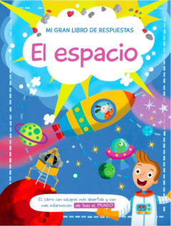 Mi gran libro de respuestas: El espacio