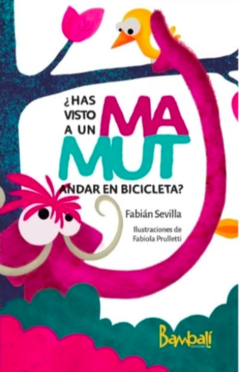 ¿Has visto a un mamut andar en bicicleta?