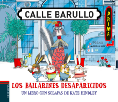 Calle Barullo: Los bailarines desaparecidos