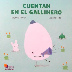 Cuentan en el gallinero