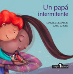 Un papá intermitente