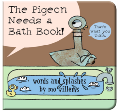 The pigeon needs a bath book!