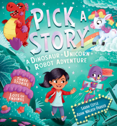 Pick a story: a dinosaur+unicorn+robot adventure