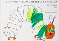 My own very hungre caterpillar coloring book