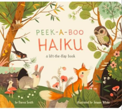 Peekaboo Haiku: a lifttheflap book