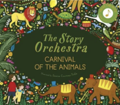 The story orchestra - Carnival of the animals