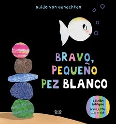 Bravo, pequeño pez blanco