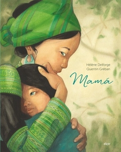 Mamá: un tierno homenaje a todas las madres