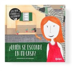 ¿Quién se esconde en mi casa?