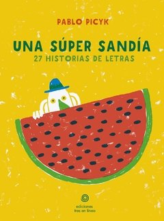 Una súper sandía