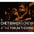 CHET BAKER & CREW AT THE FORUM THEATRE: COMPLETE RECORDINGS (2-CD DIGIPACK)