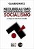 CLAUDIO KATZ / NEOLIBERALISMO, NEODESARROLISMO Y SOCIALISMO