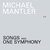 MICHAEL MANTLER / SONGS AND ONE SYMPHONY