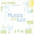 PASCALE BERTHELOT, IVAN FEDELE / MUSICA DELLA LUCE (2 CD)