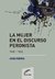 SARA PERRIG / LA MUJER EN EL DISCURSO PERONISTA