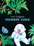 HOMBRE LUNA (RUSTICA)