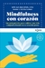 Mindfulness con corazón