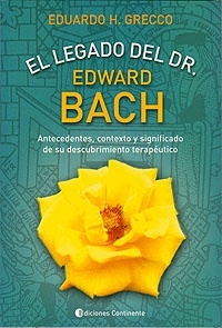 LEGADO DEL DR. E. BACH ,EL