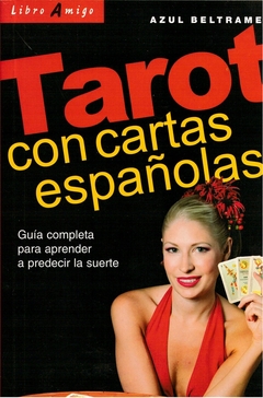 TAROT CON CARTAS ESPA/OLAS . LIBRO AMIGO