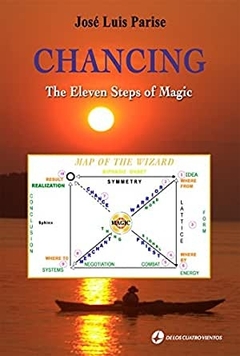 Chancing, The Eleven Steps Of Magic