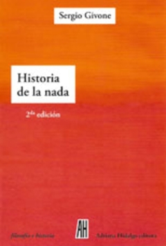 HISTORIA DE LA NADA ( 2 ED )