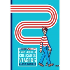 (2724) Livro Onde Está Wally? A Mais Completa Coleção De Viagens